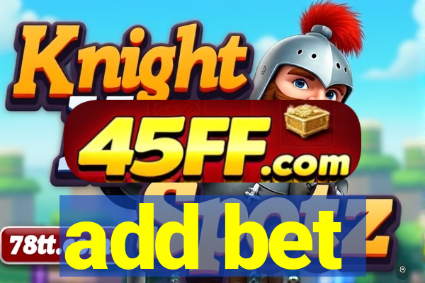 add bet